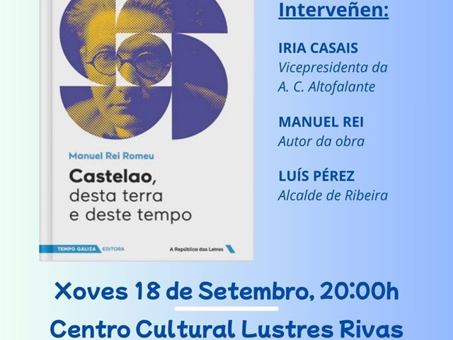 Presentación da obra: "Castelao, desta terra e deste tempo"