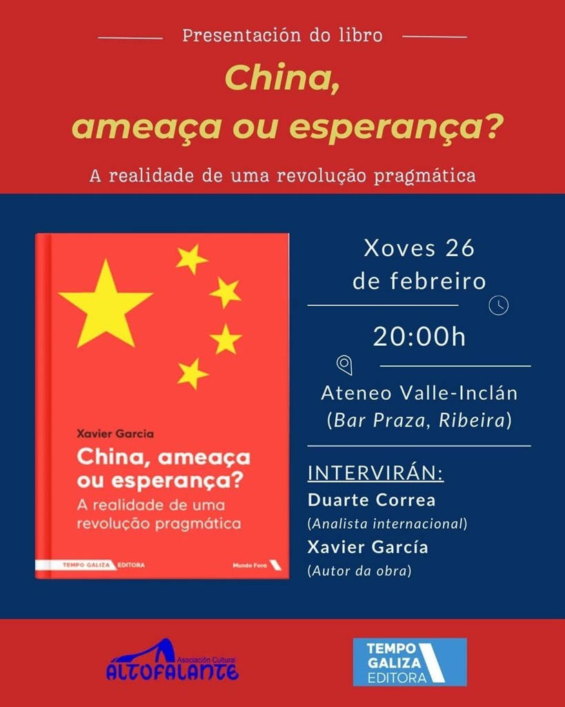 Presentación do libro: China, ameaça ou esperança? A realidade dunha revoluçaopragmática.