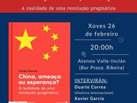 Presentación do libro: China, ameaça ou esperança? A realidade dunha revoluçaopragmática.